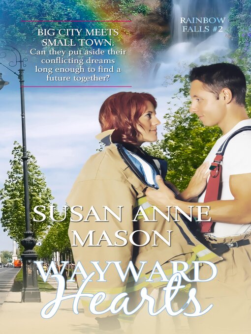 Title details for Wayward Hearts by Susan Anne Mason - Available